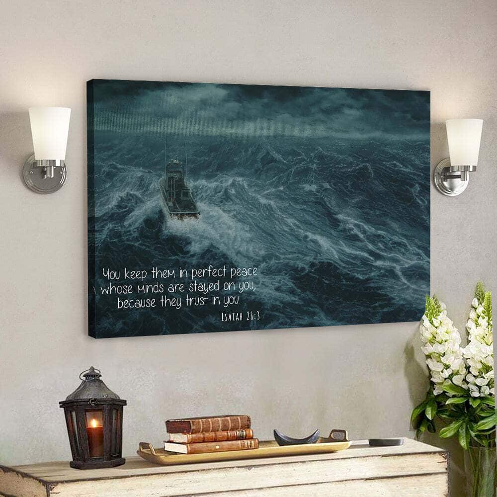 You Keep Them In Perfect Peace Whose Minds Are Stayed On You Scripture Canvas Wall Art
