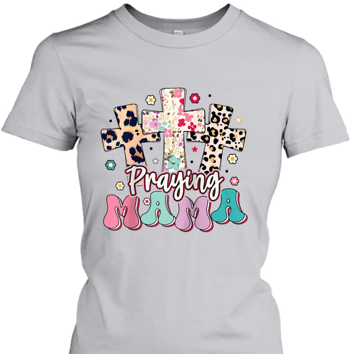 Christian Cross Praying Mama Religious Mother's Day T-Shirt For Christian Mom Christian Cross Praying Mama Religious Mother's Day T-Shirt For Christian Mom