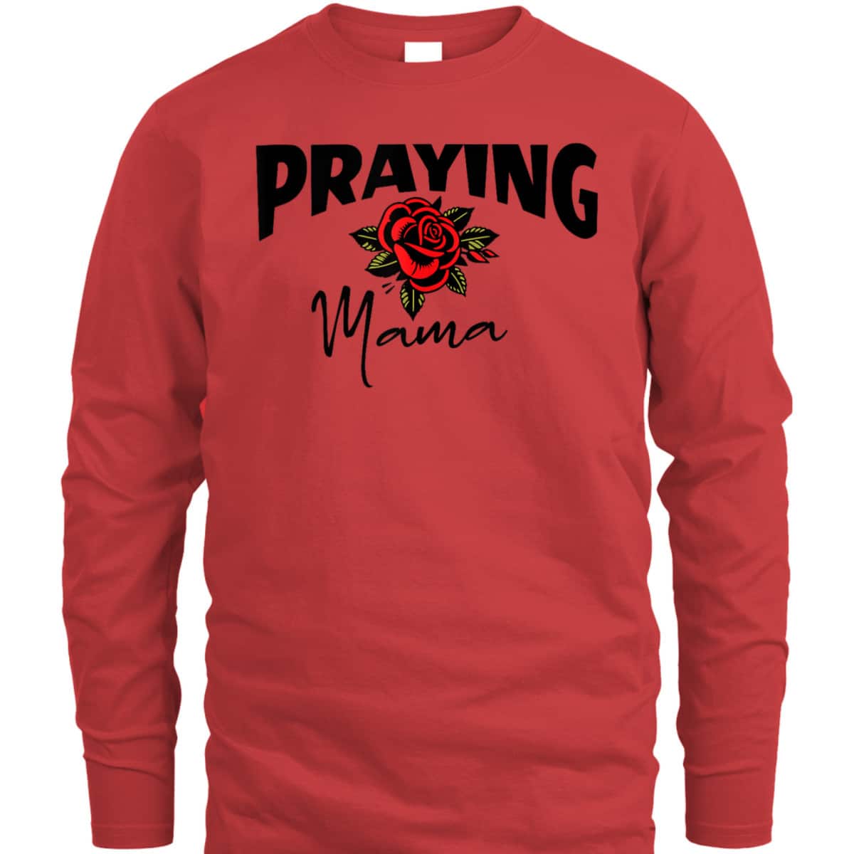 Christian Praying Mama Mother's Day T-Shirt For Christian Mom Christian Praying Mama Mother's Day T-Shirt For Christian Mom