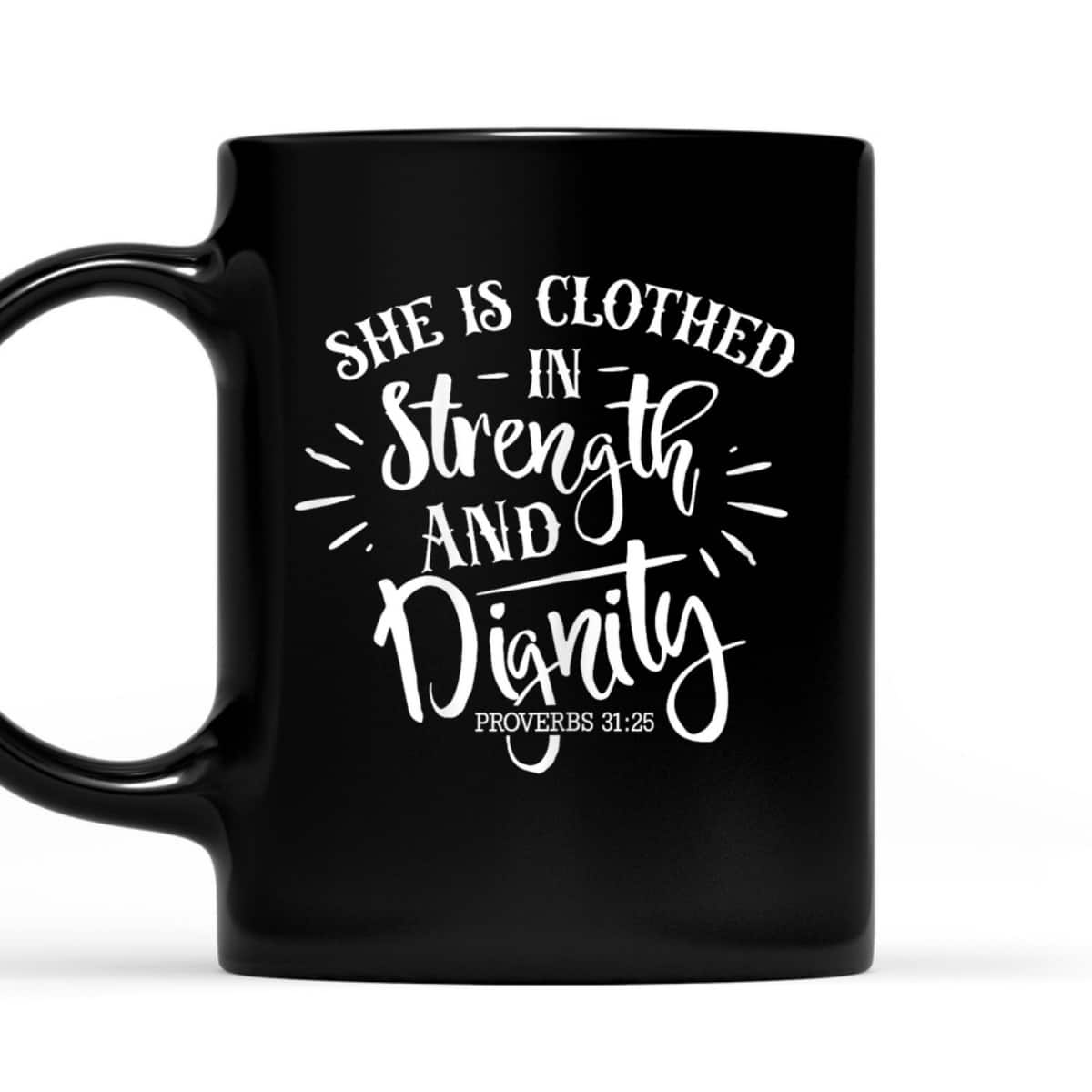 She Is Clothed In Strength And Dignity Faith Bible Verse Christian T-Shirt She Is Clothed In Strength And Dignity Faith Bible Verse Christian T-Shirt