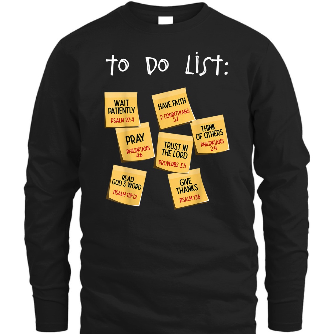 Christian To Do List Bible Verse T-Shirt Unique Gift For Any Christian