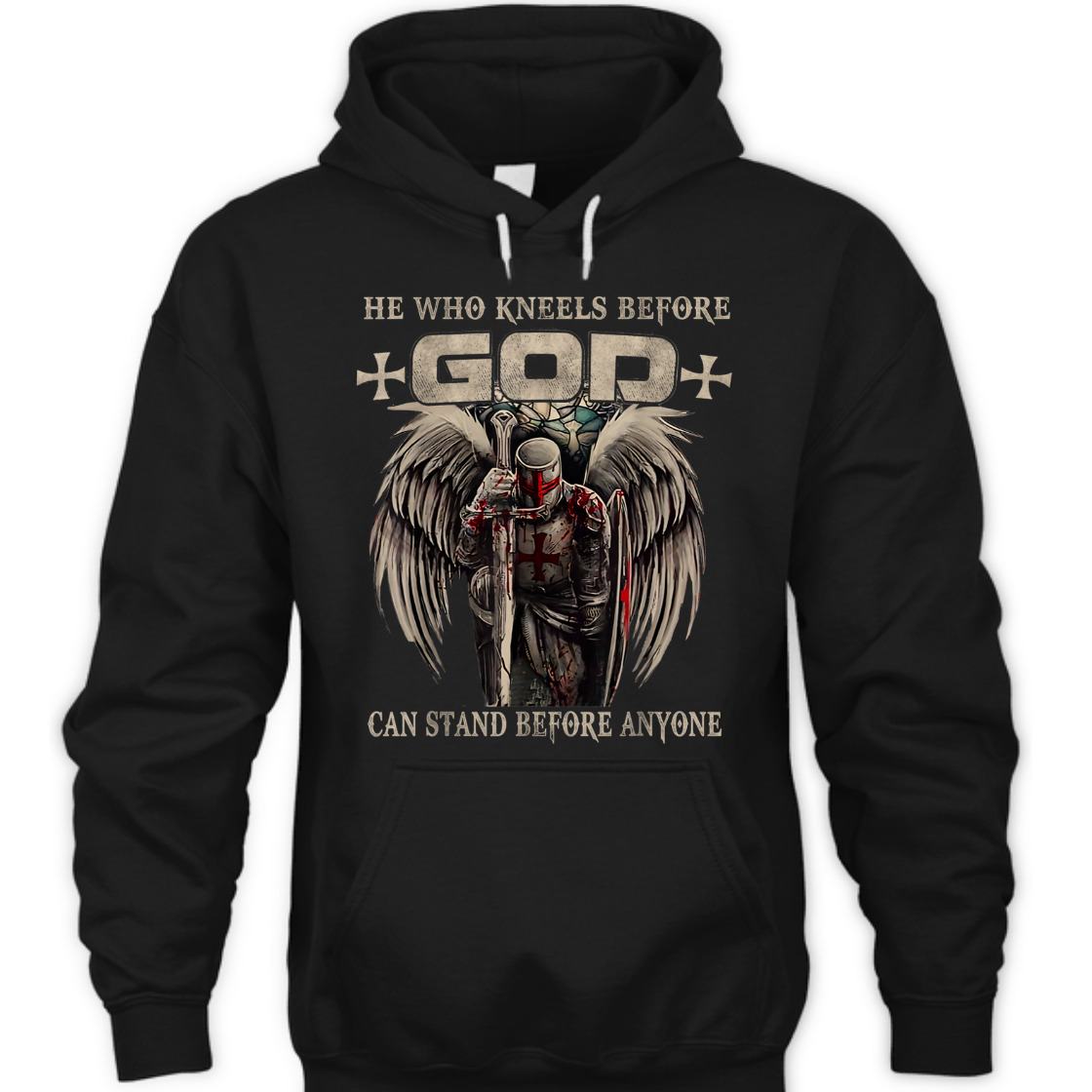 He Who Kneels Before God Can Stand Before Anyone Armor Of God Christian T-Shirt Religious Gift He Who Kneels Before God Can Stand Before Anyone Armor Of God Christian T-Shirt Religious Gift
