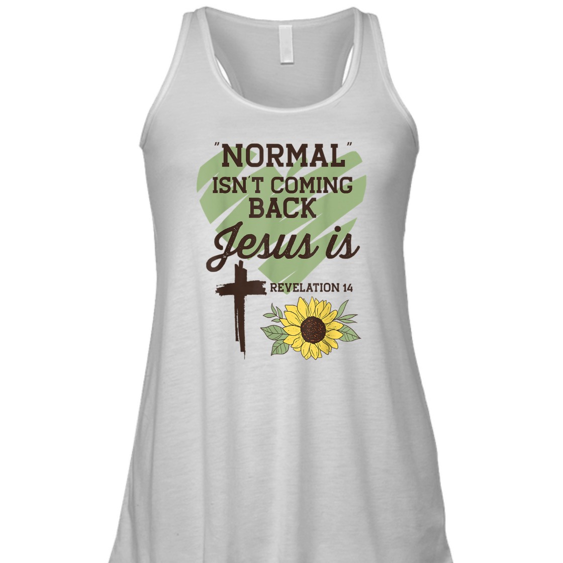 Bible Verse T-Shirt Normal Isn't Coming Back Jesus Is Sunflower With Cross