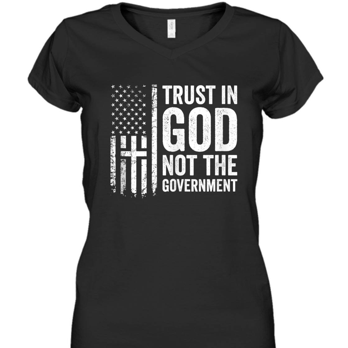 Trust In God Not The Government Patriotic Christian US Flag T-Shirt