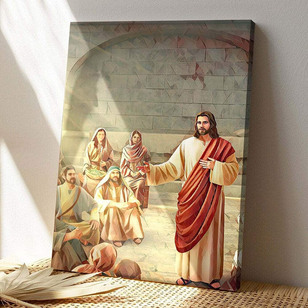 Jesus Preaching Faith Jesus Christ Bible Verse Scripture Canvas Print