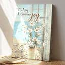Christian Faith Today I Choose Joy Bible Verse Scripture Canvas Print Christian Faith Today I Choose Joy Bible Verse Scripture Canvas Print
