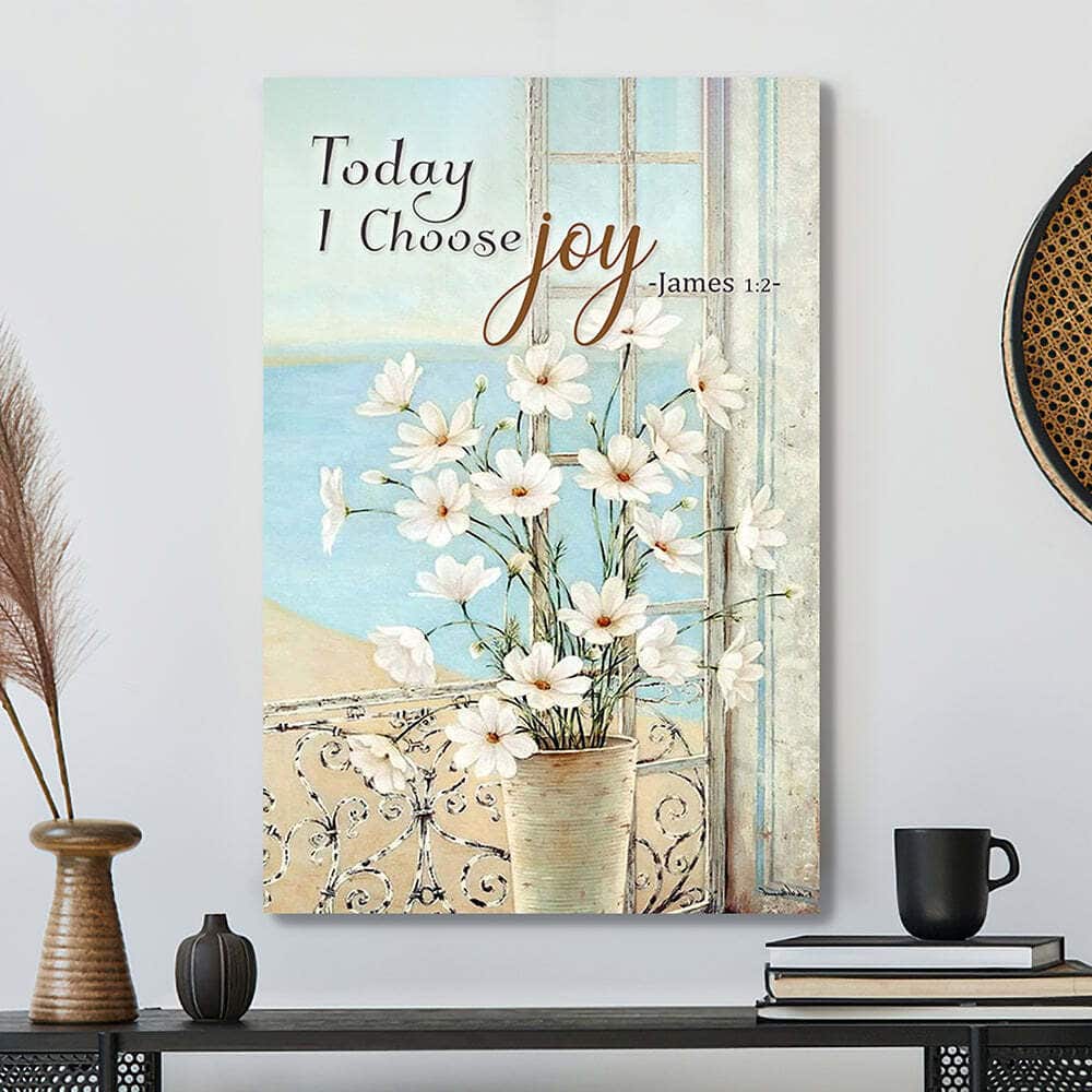 Christian Faith Today I Choose Joy Bible Verse Scripture Canvas Print Christian Faith Today I Choose Joy Bible Verse Scripture Canvas Print