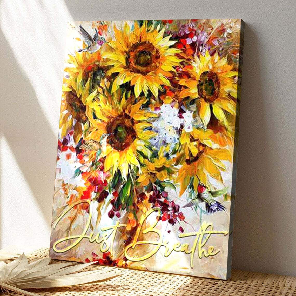 Sunflower And Hummingbird Just Breathe Bible Verse Scripture Canvas Print Sunflower And Hummingbird Just Breathe Bible Verse Scripture Canvas Print