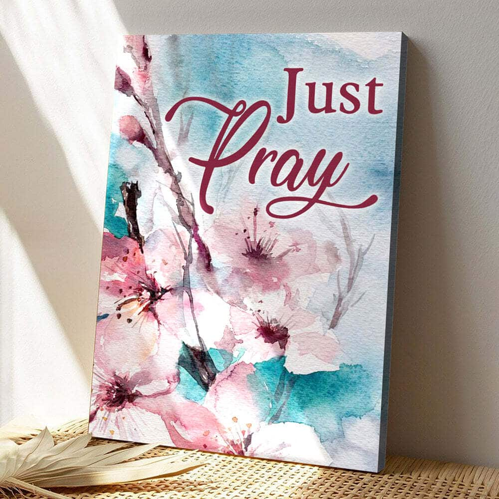 Peach Blossom And Just Pray Bible Verse Scripture Canvas Print