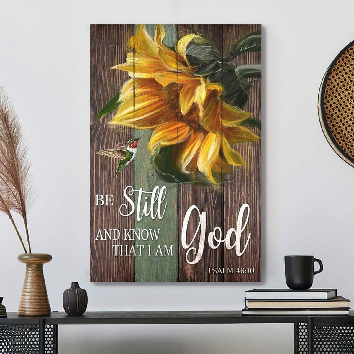 Sunflower Be Still And Know That I Am God Bible Verse Scripture Canvas Print