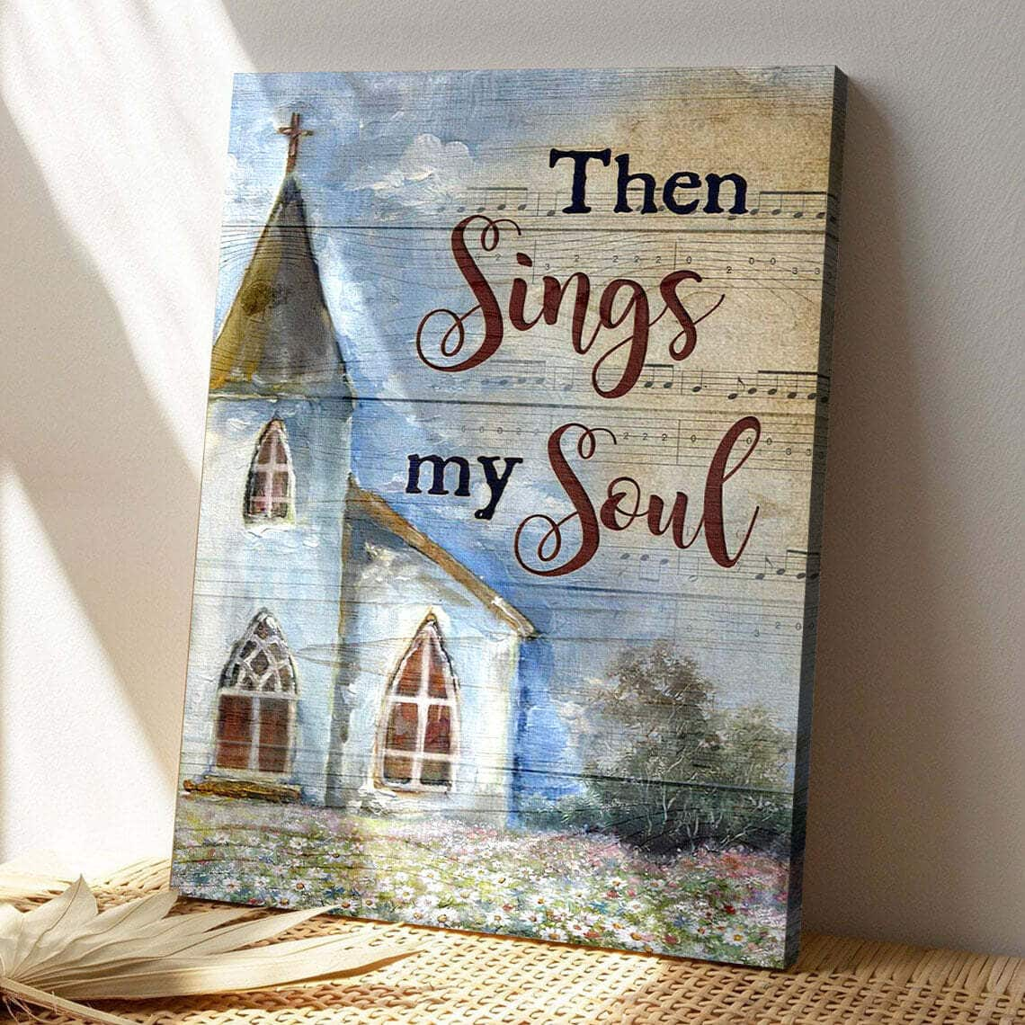 Church With Daisy Field Then Sings My Soul Bible Verse Scripture Canvas Print