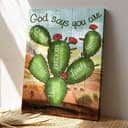 Cactus God Says You Are Bible Verse Scripture Canvas Print Cactus God Says You Are Bible Verse Scripture Canvas Print