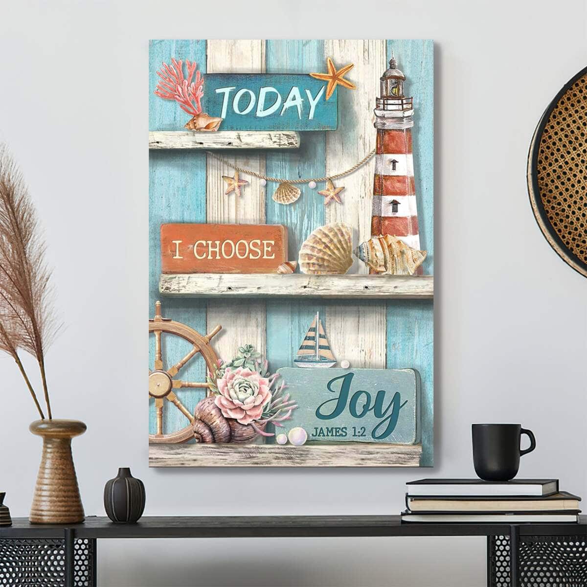 Lighthouse Today I Choose Joy Bible Verse Scripture Canvas Print Lighthouse Today I Choose Joy Bible Verse Scripture Canvas Print