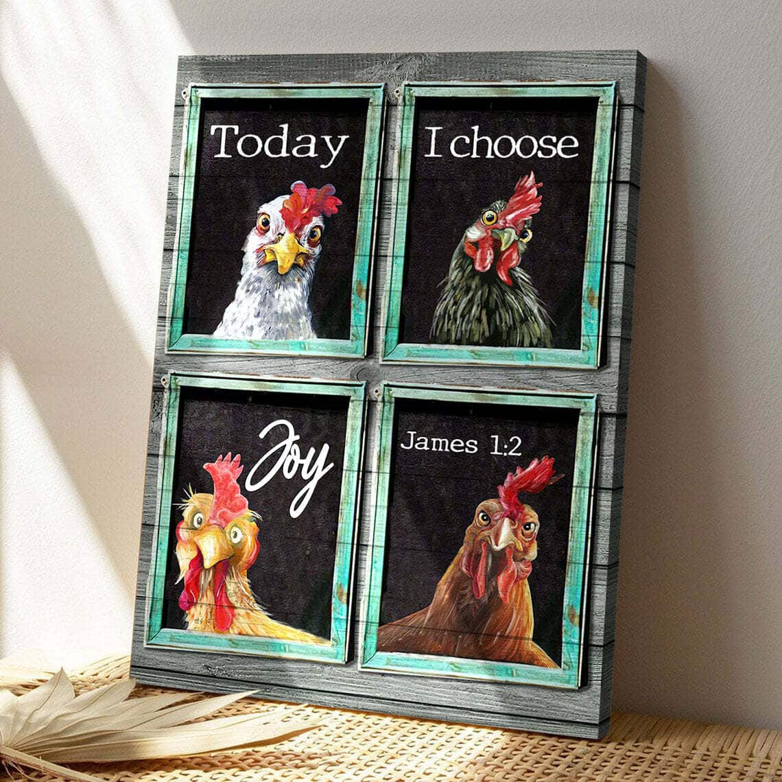 Lovely Chickens With Window Today I Choose Joy Bible Verse Scripture Canvas Print