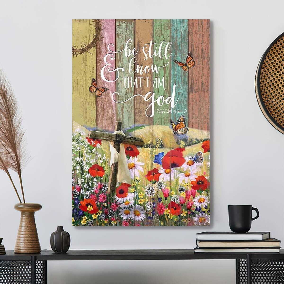 Cross In Field Of Flower Be Still And Know That I Am God Bible Verse Scripture Canvas Print