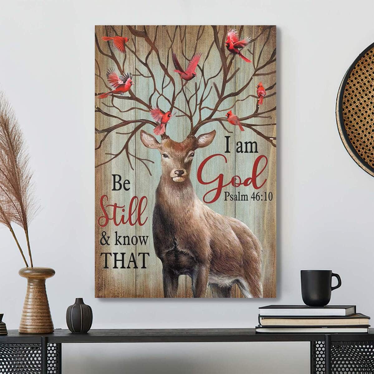 Deer With Cardinal Be Still And Know That I Am God Bible Verse Scripture Canvas Print Deer With Cardinal Be Still And Know That I Am God Bible Verse Scripture Canvas Print