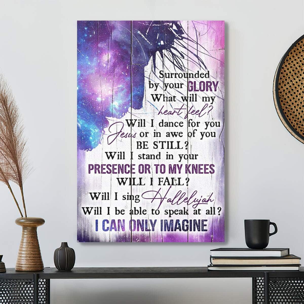The Beautiful Galaxy I Can Only Imagine Wall Art Bible Verse Scripture Canvas Print The Beautiful Galaxy I Can Only Imagine Wall Art Bible Verse Scripture Canvas Print