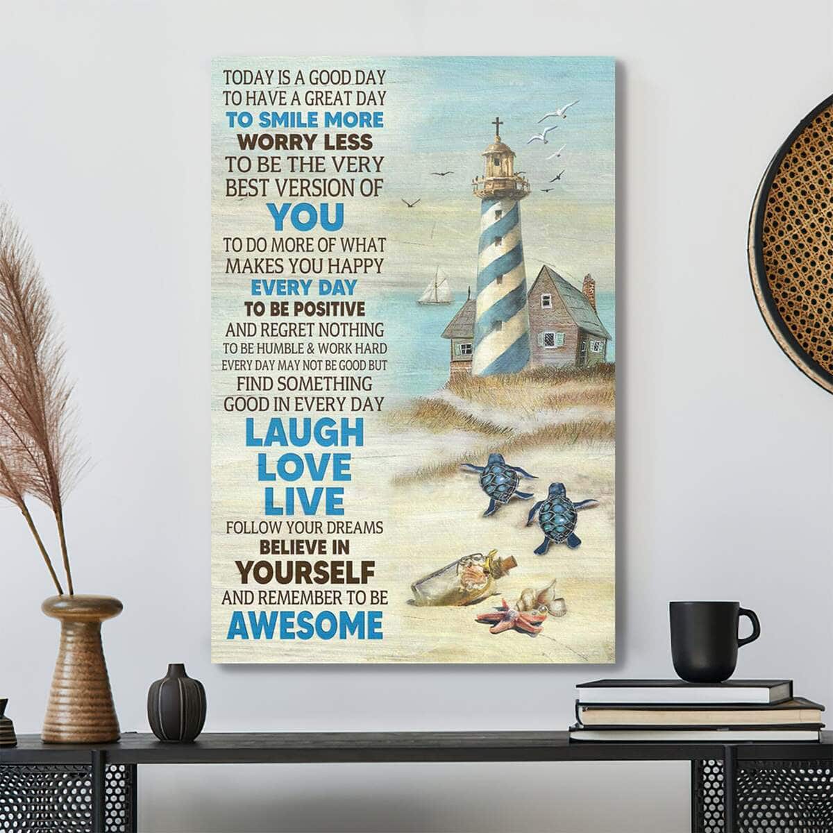 Turtle On Beach Sand Today Is A Good Day Bible Verse Scripture Canvas Print Turtle On Beach Sand Today Is A Good Day Bible Verse Scripture Canvas Print