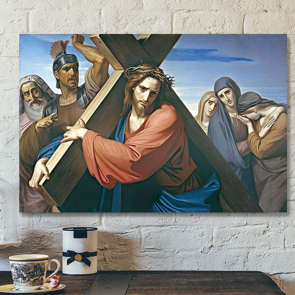 Jesus Carrying His Cross Jesus Christ Faith Gift For Christian Canvas Wall Art