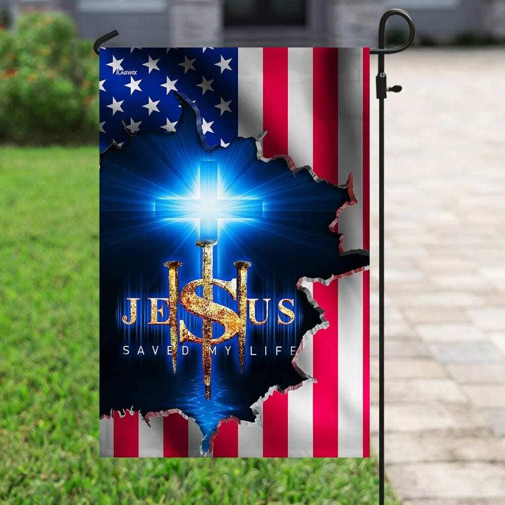 Jesus Saved My Life Religious Christian US Flag Cross Garden Flag