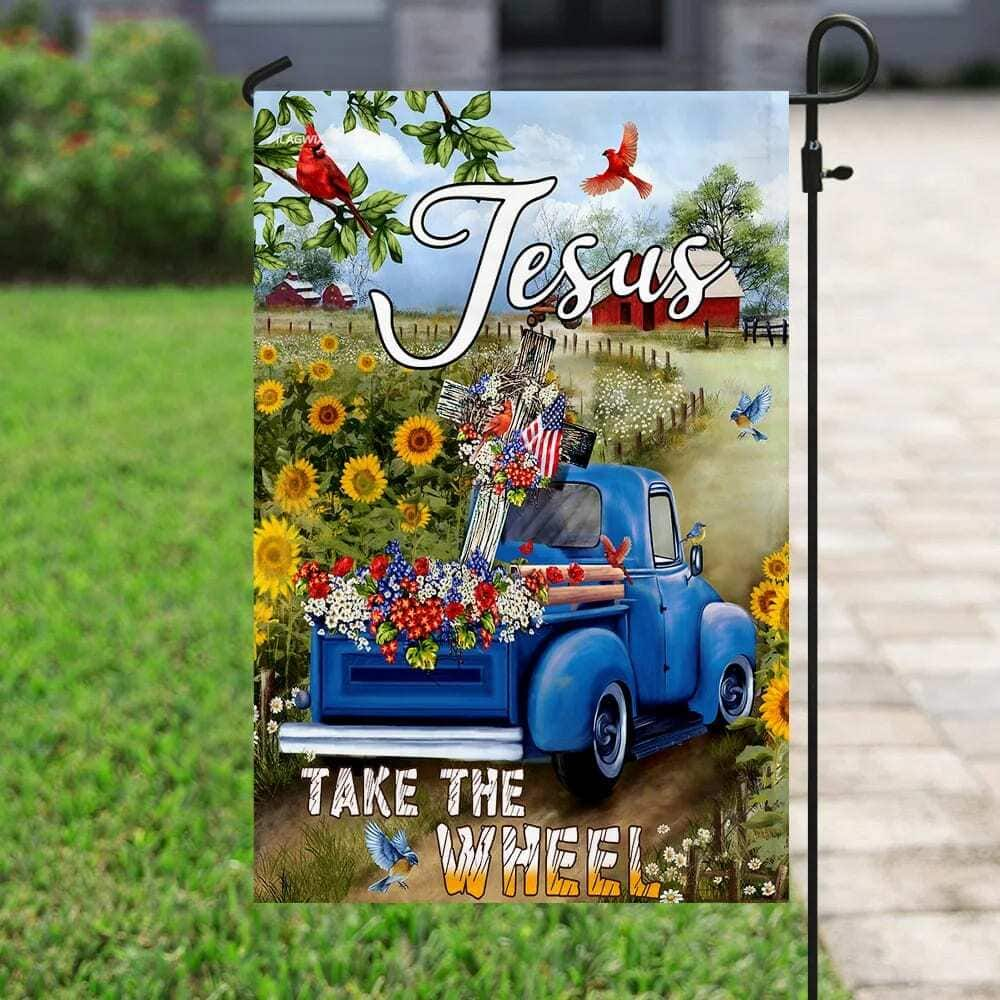 Jesus Take The Wheel American Truck Farm Religious Christian Garden Flag