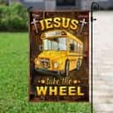Jesus Take The Wheel School Bus Driver Religious Christian Garden Flag Jesus Take The Wheel School Bus Driver Religious Christian Garden Flag