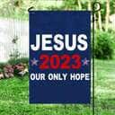 Jesus Our Only Hope Religious US America Christian Garden Flag Jesus Our Only Hope Religious US America Christian Garden Flag