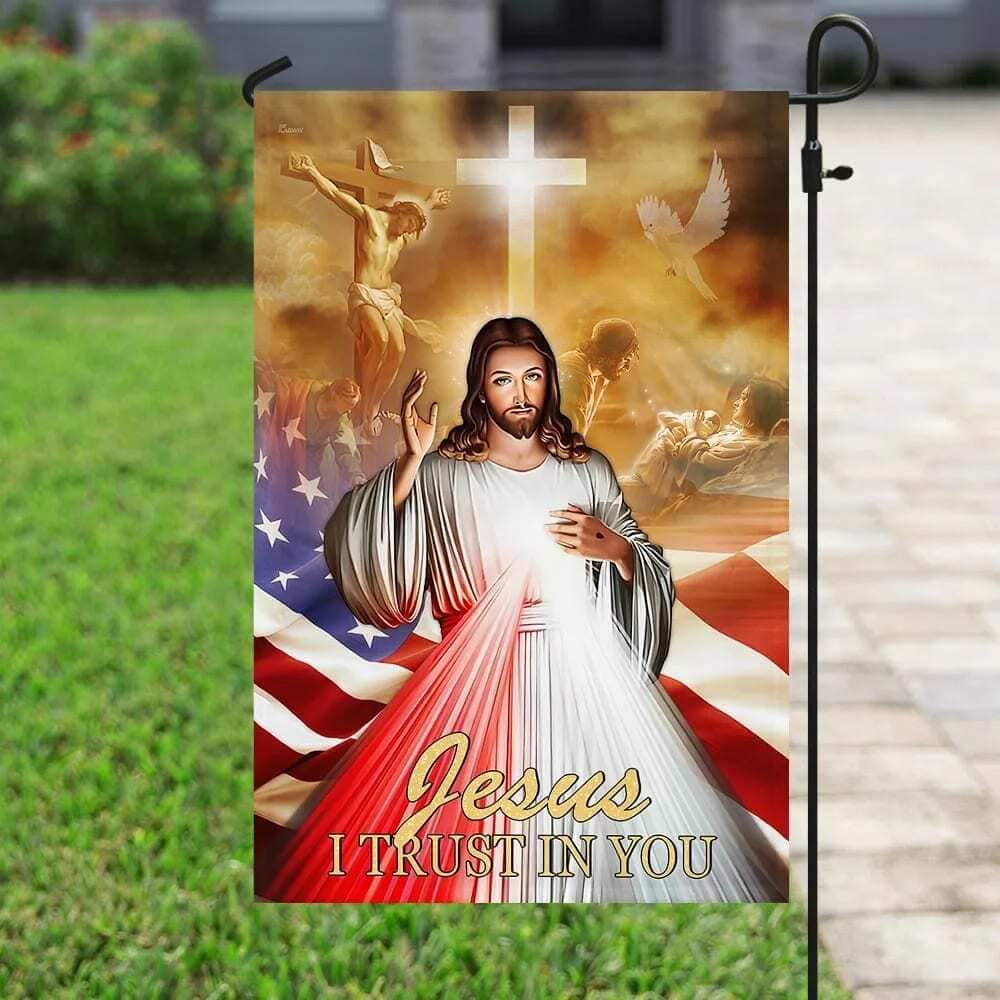Jesus I Trust In You Religious Christian Garden Flag Jesus I Trust In You Religious Christian Garden Flag