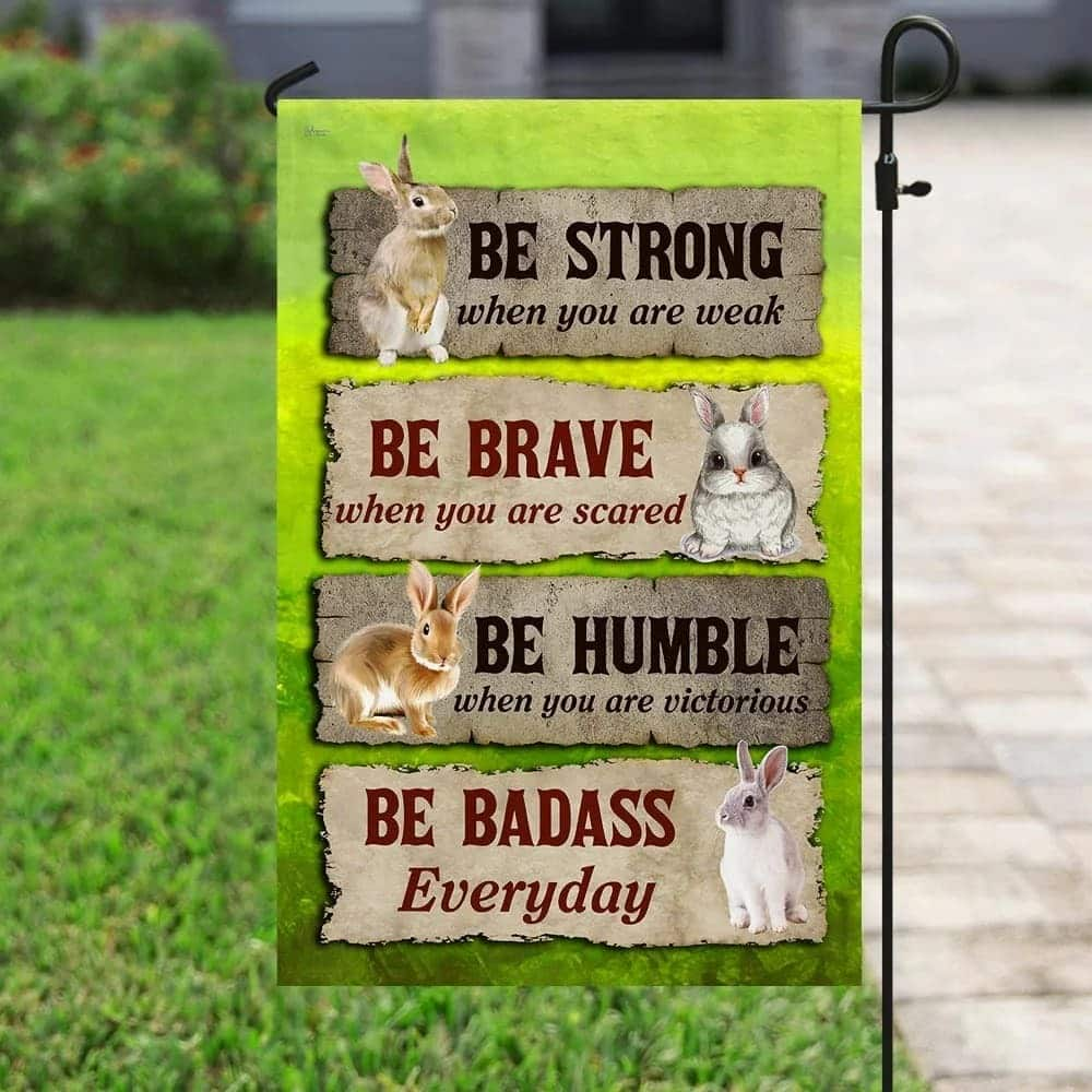 Be Strong When You Are Weak Bunny Rabbit Happy Easter Religious Christian Easter Garden Flag