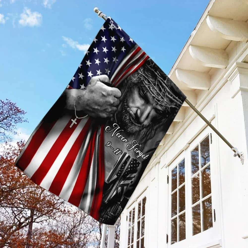 God Bless America 911 Jesus Never Forget 911 Religious Christian Garden Flag God Bless America 911 Jesus Never Forget 911 Religious Christian Garden Flag