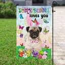 Pug Easter Some Bunny Loves You Religious Happy Easter Gift Garden Flag Pug Easter Some Bunny Loves You Religious Happy Easter Gift Garden Flag