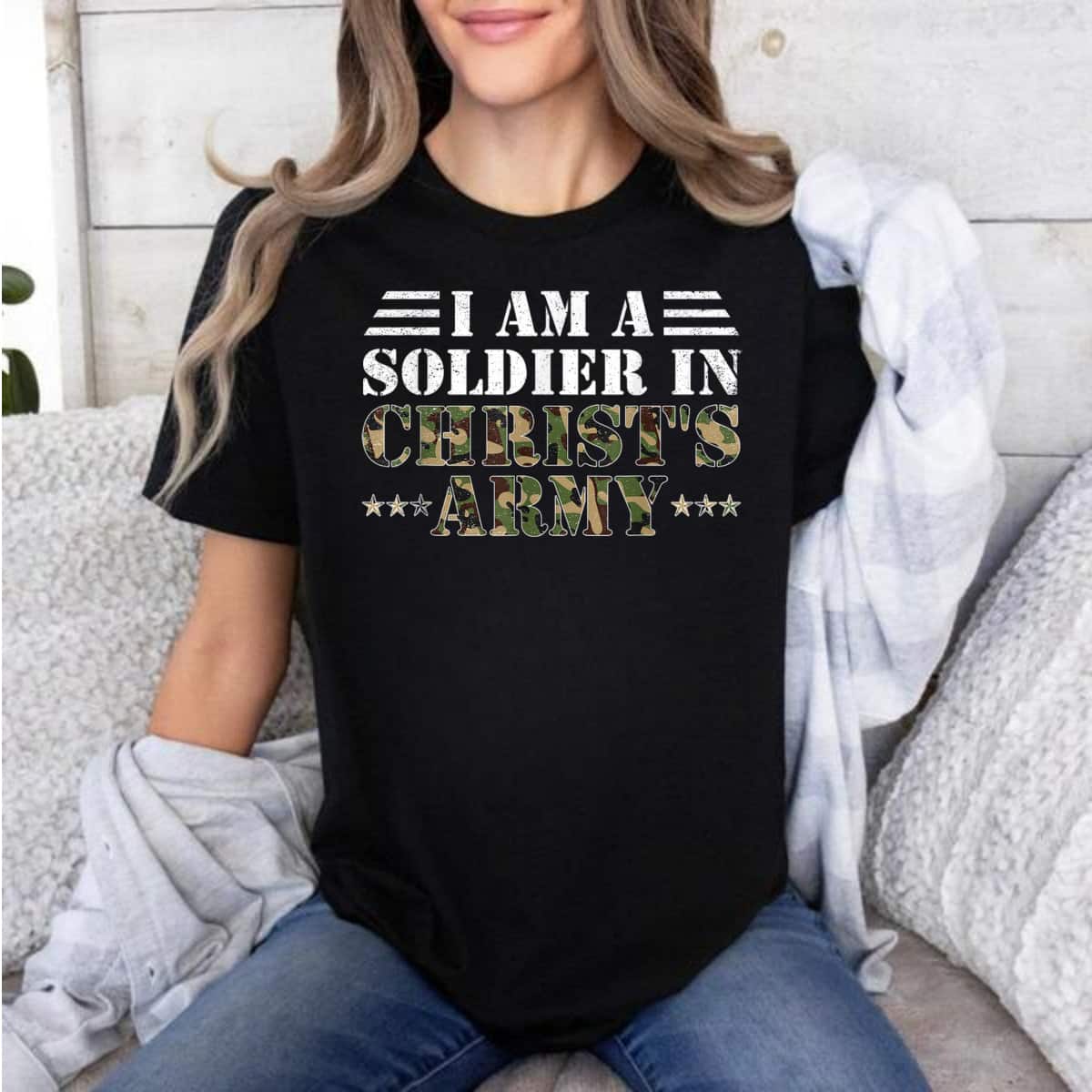 I Am A Soldier In Christ's Army Christian Religion Gifts T-Shirt I Am A Soldier In Christ's Army Christian Religion Gifts T-Shirt