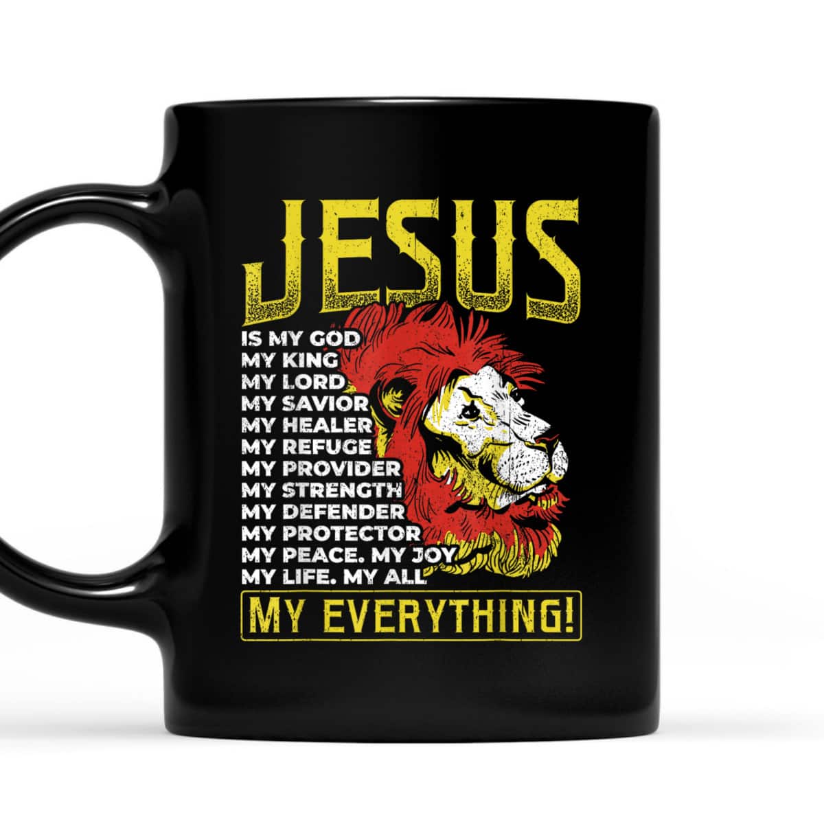 Jesus Is My God King My Lord My Savior Lion Christian T-Shirt