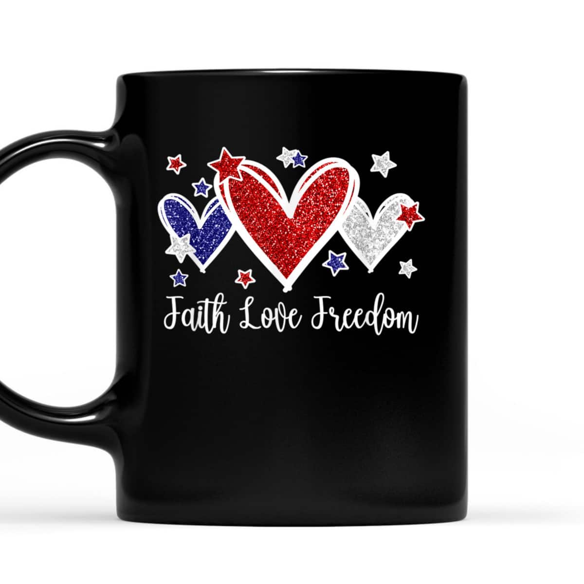 Faith Love Freedom Patriotic American Flag Hearts 4th Of July T-Shirt Faith Love Freedom Patriotic American Flag Hearts 4th Of July T-Shirt
