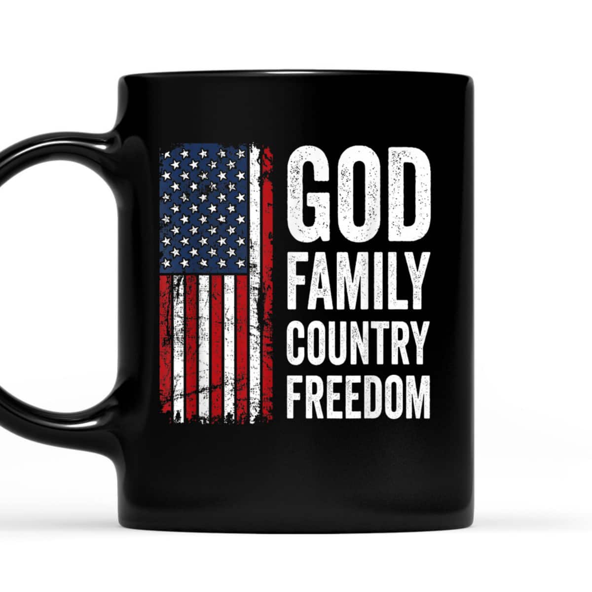God Family Country Freedom Patriotic USA Flag Christian 4th Of July T-Shirt God Family Country Freedom Patriotic USA Flag Christian 4th Of July T-Shirt