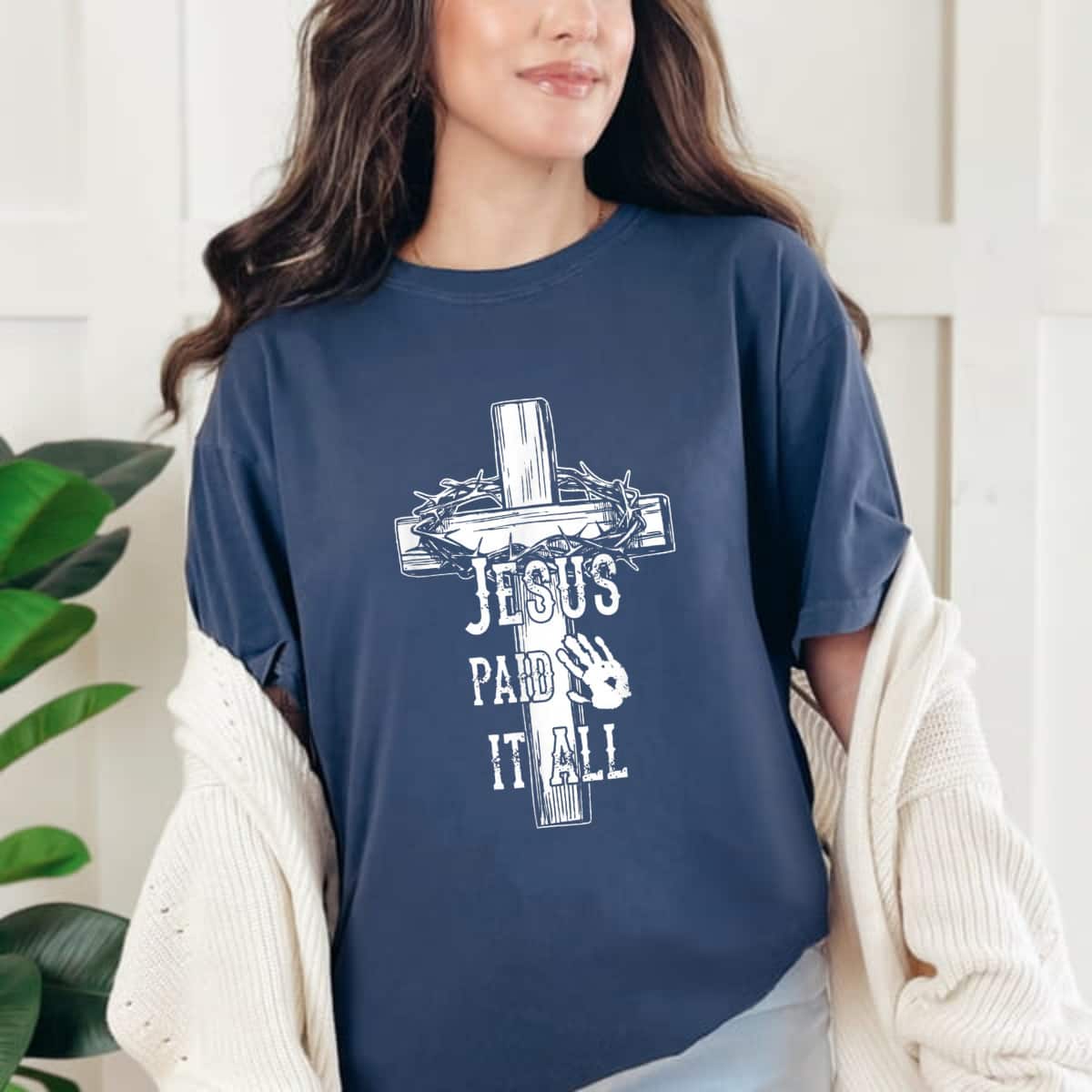 Jesus Paid It All Cross Faith Christian Jesus Lover T-Shirt Jesus Paid It All Cross Faith Christian Jesus Lover T-Shirt