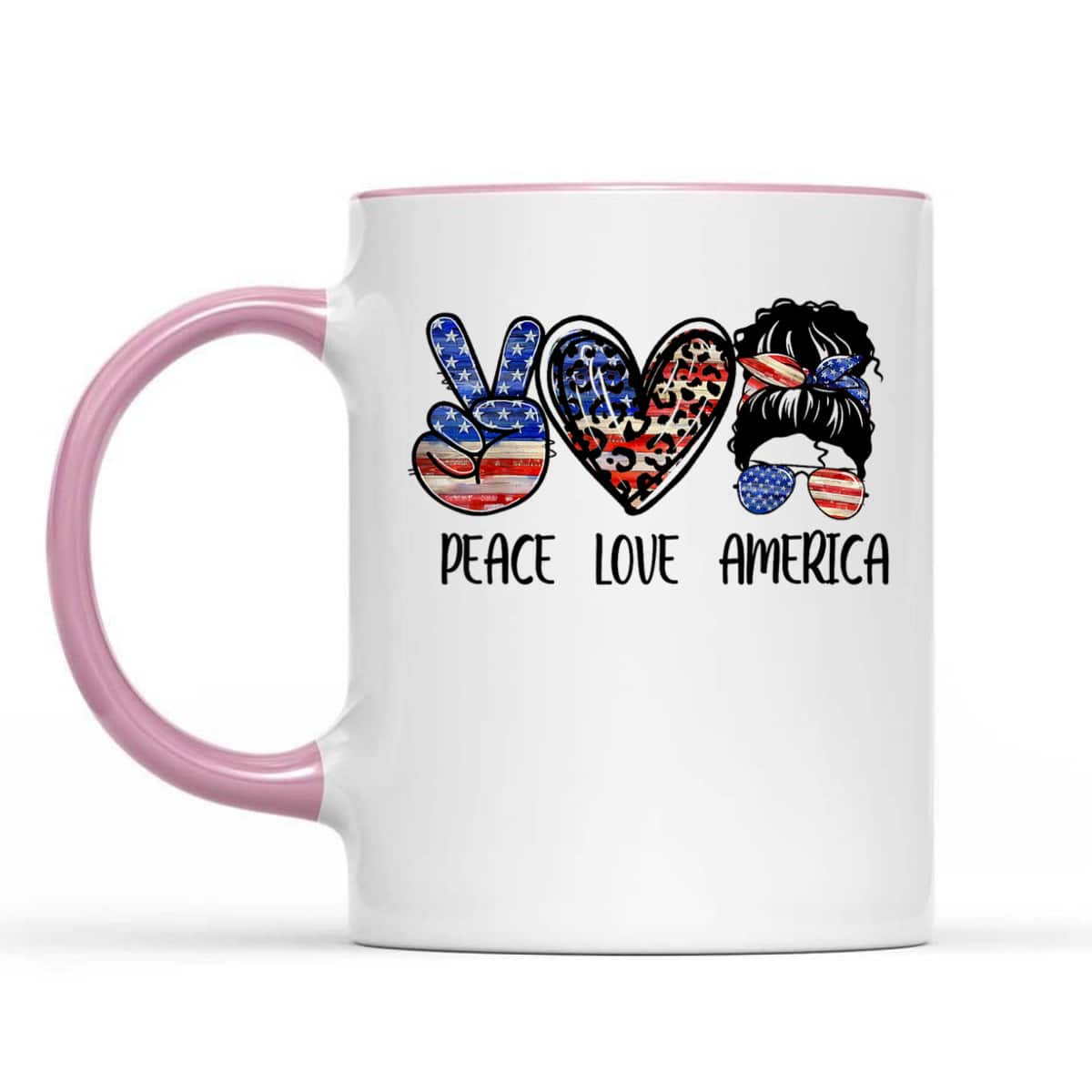 Peace Love America Messy Bun American Flag 4th Of July T-Shirt Peace Love America Messy Bun American Flag 4th Of July T-Shirt