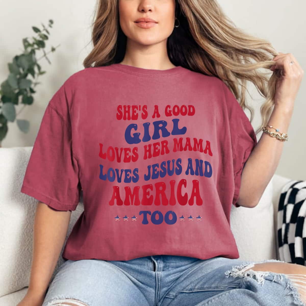 She's A Good Girl Loves Her Mama Loves Jesus And America Too Christian 4th Of July T-Shirt She's A Good Girl Loves Her Mama Loves Jesus And America Too Christian 4th Of July T-Shirt