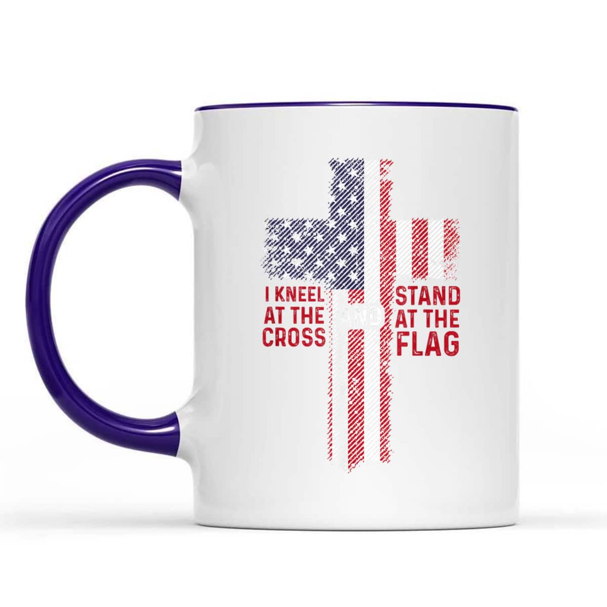 I Kneel At The Cross Stand At The Flag Christian 4th Of July T-Shirt I Kneel At The Cross Stand At The Flag Christian 4th Of July T-Shirt