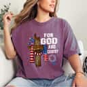 For God And Country Cross Christian Patriotic 4th Of July T-Shirt For God And Country Cross Christian Patriotic 4th Of July T-Shirt