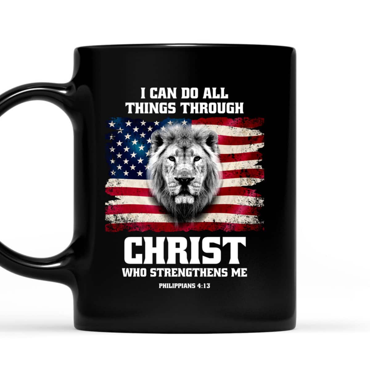 Philippians 413 Christian Patriot Lion American Flag T-Shirt Philippians 413 Christian Patriot Lion American Flag T-Shirt
