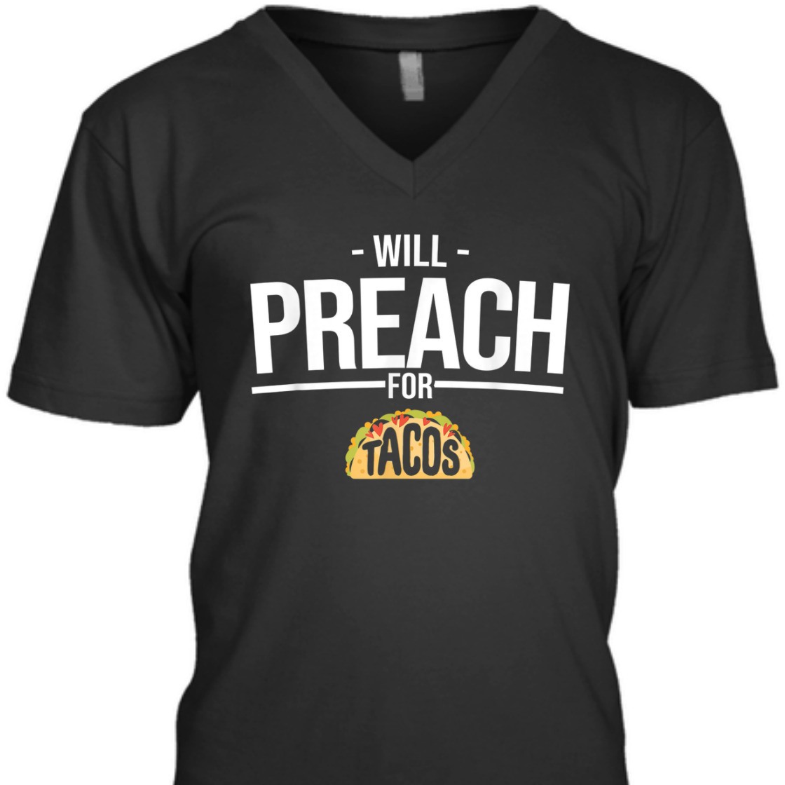 Will Preach For Tacos Funny T-Shirt For Christian Pastor
