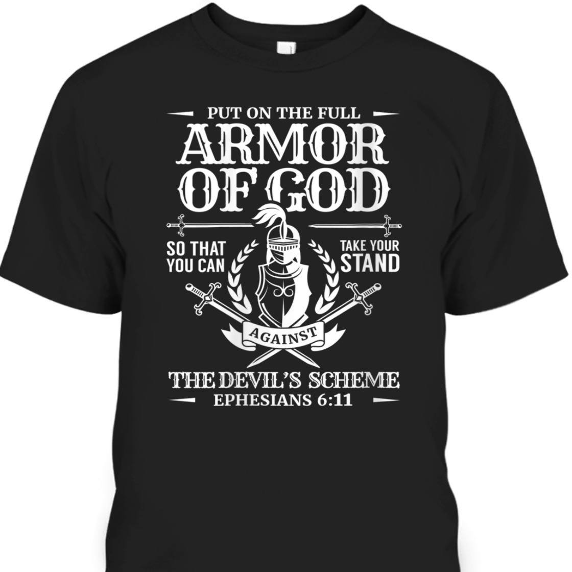 Armor Of God Christian T-Shirt Bible Verse Religious Gift Armor Of God Christian T-Shirt Bible Verse Religious Gift