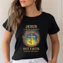 Jesus Is The Key To Heaven For Christian God Lovers T-Shirt Jesus Is The Key To Heaven For Christian God Lovers T-Shirt