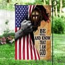 Jesus Christ Be Still And Know That I Am God Christian Garden Flag Jesus Christ Be Still And Know That I Am God Christian Garden Flag
