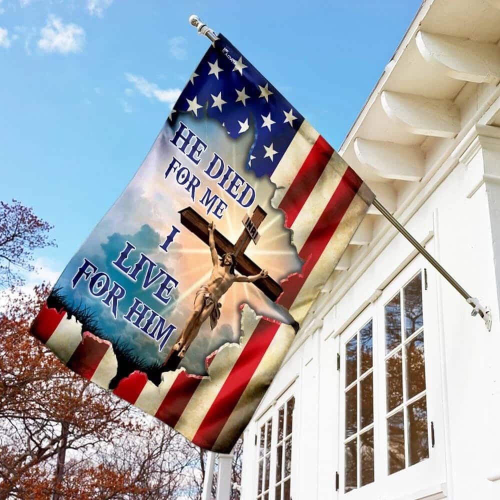 Jesus Christian He Died For Me I Live For Him Christian Religious Garden Flag Jesus Christian He Died For Me I Live For Him Christian Religious Garden Flag