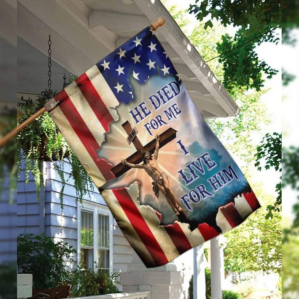 Jesus Christian He Died For Me I Live For Him Christian Religious Garden Flag Jesus Christian He Died For Me I Live For Him Christian Religious Garden Flag