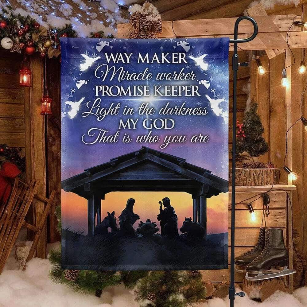Christian Nativity Way Maker Miracle Worker My God That Is Who You Are Christian Garden Flag Christian Nativity Way Maker Miracle Worker My God That Is Who You Are Christian Garden Flag