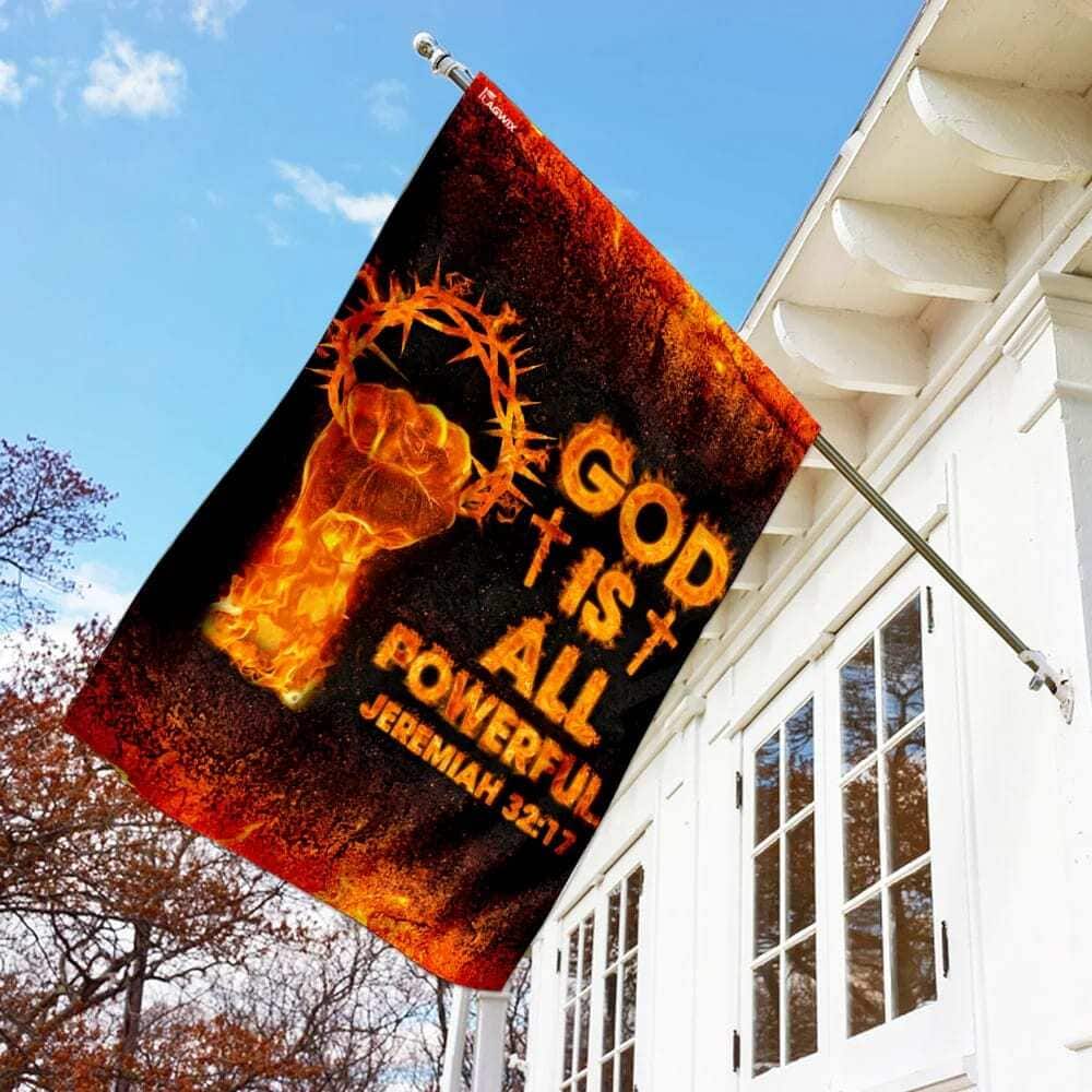 God Is All Powerful Jeremiah 3217 Christian Christian Garden Flag God Is All Powerful Jeremiah 3217 Christian Christian Garden Flag