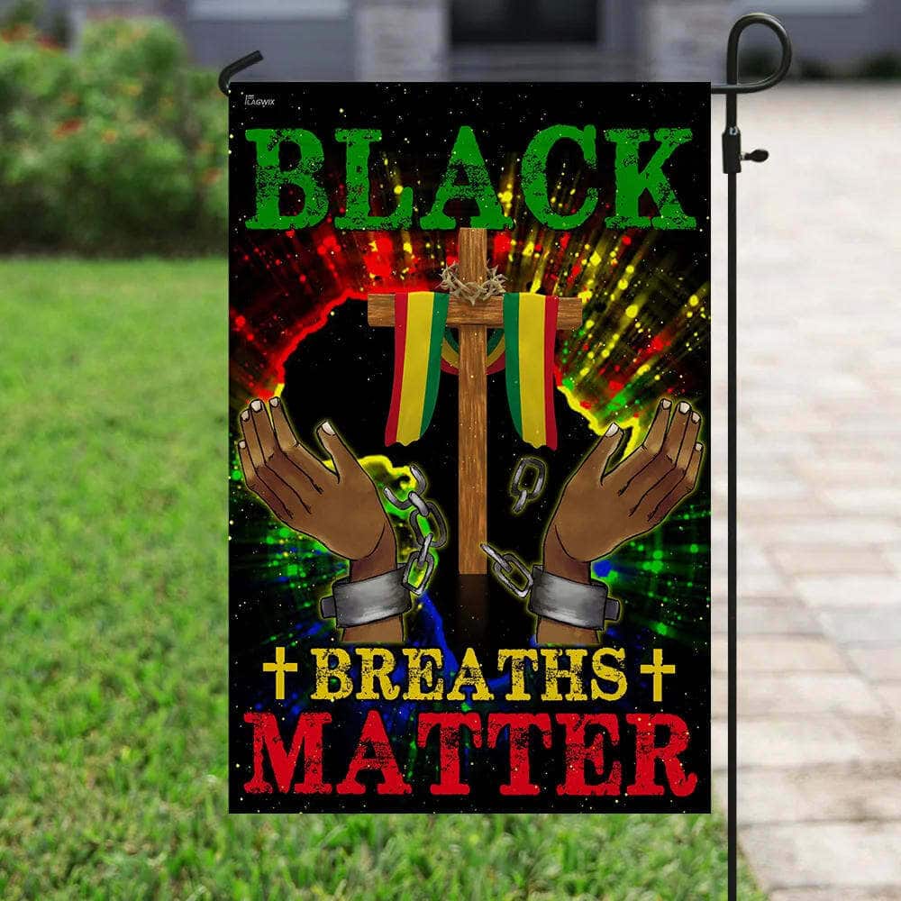 Black Breaths Matter Christian Cross Christian Garden Flag Black Breaths Matter Christian Cross Christian Garden Flag